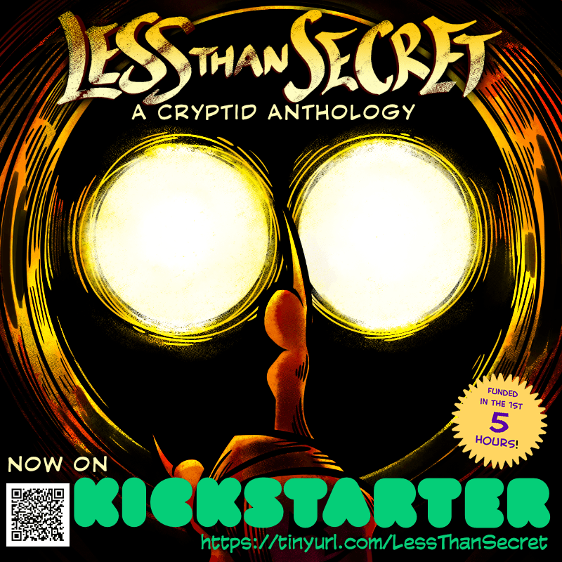 Less Than Secret: A Cryptid Anthology